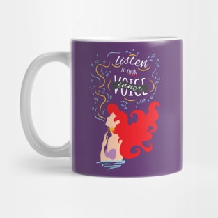 Listen To Your Inner Voice Mug